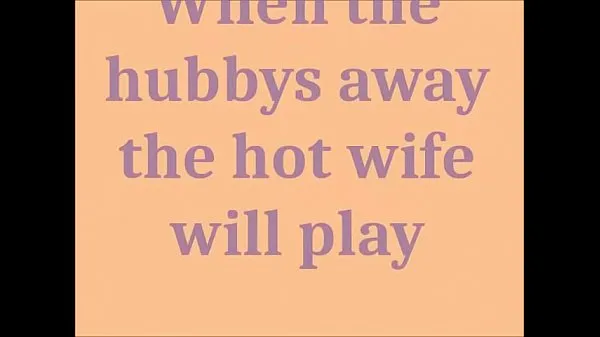 Vers When Hubbys Away 577 mijn Tube